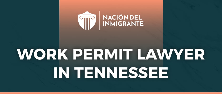 work permit lawyer in tennessee